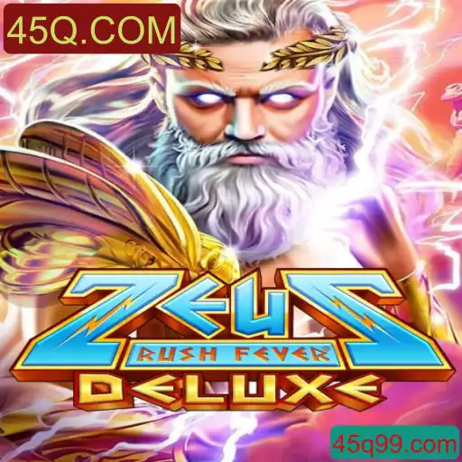 Descubra o Mundo de ZeusRushFeverDeluxe: Um Jogo Inovador com a Chave 45Q.COM